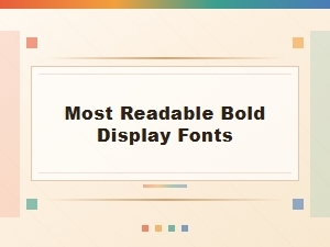 The Most Readable Bold Display Fonts for Packaging